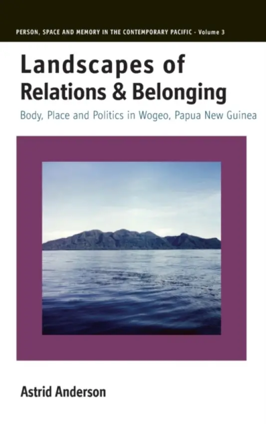 Landscapes of Relations and Belonging - Anderson, Astrid