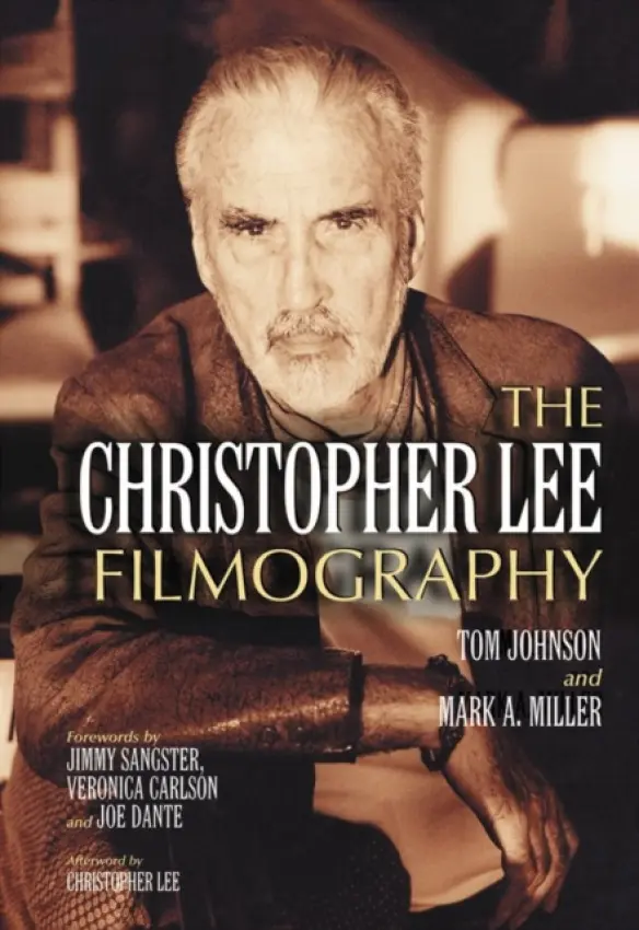 Christopher Lee Filmography - Johnson, Tom a Miller, Mark A.