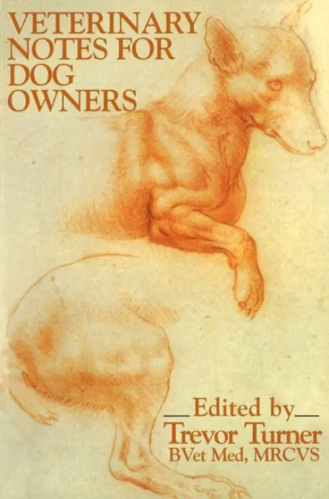 Veterinary Notes For Dog Owners - Turner, Trevor