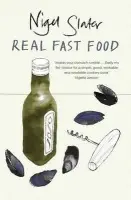Real Fast Food - Slater, Nigel