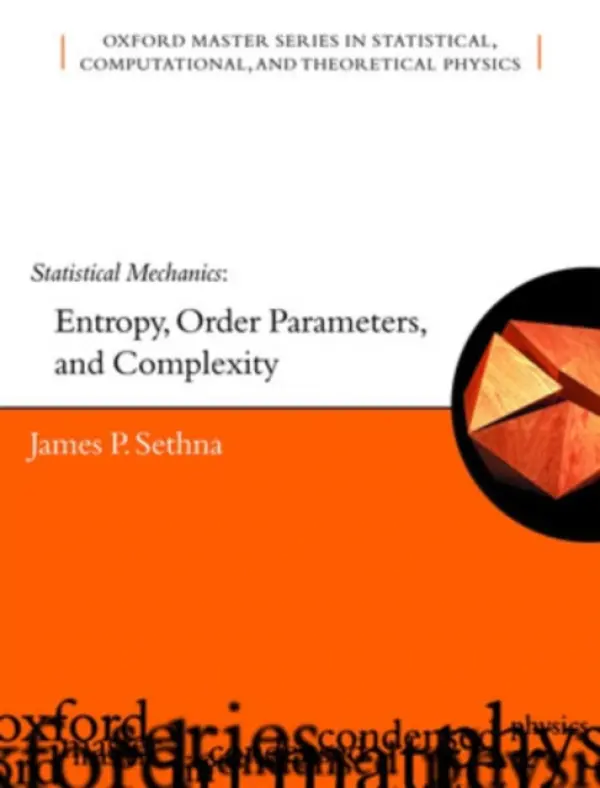 Statistical Mechanics - Sethna, James (Laboratory of Atomic and Solid State Physics, Cornell University)