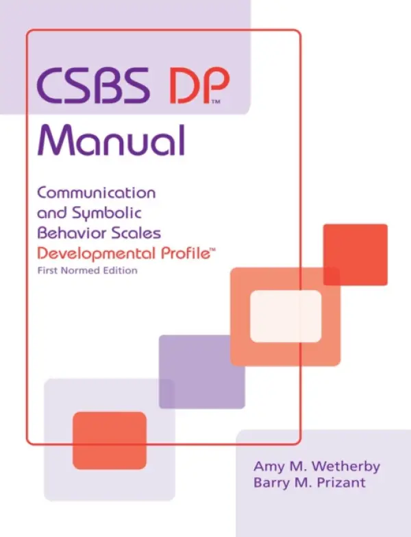 CSBS DP™ Manual - Wetherby, Amy M. a Prizant, Barry M.