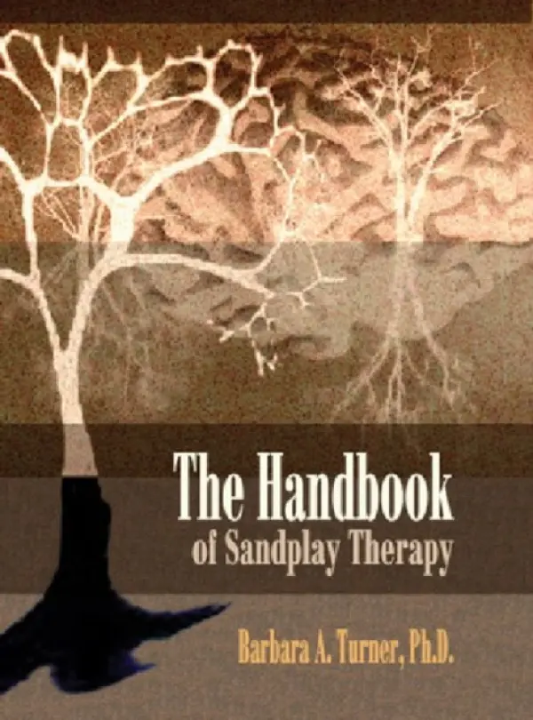 Handbook of Sandplay Therapy - Turner, Barbara A.