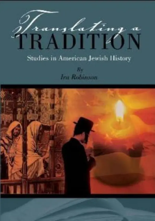 Translating a Tradition - Robinson, Ira