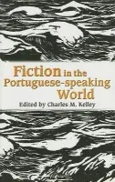 Fiction in the Portuguese World