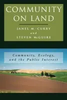 Community on Land - Curry, Janel M. a McGuire, Steven F.