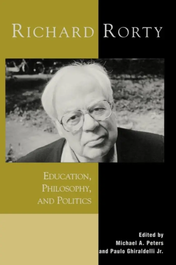 Richard Rorty - Peters, Michael A. a Ghiraldelli Jr., Paulo
