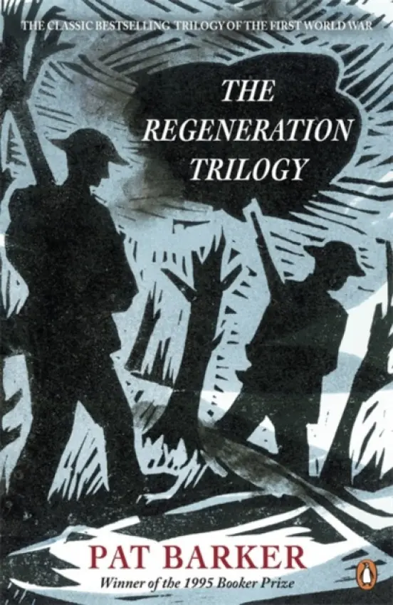 Regeneration Trilogy - Barker, Pat