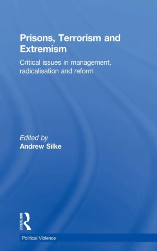 Prisons, Terrorism and Extremism