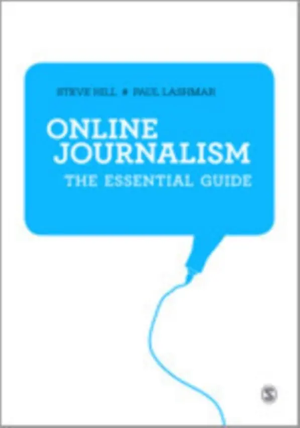 Online Journalism - Hill, Steve a Lashmar, Paul
