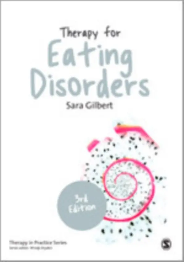 Therapy for Eating Disorders - Gilbert, Sara