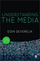 Understanding the Media - Devereux, Eoin