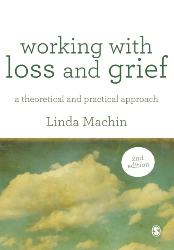 Working with Loss and Grief - Machin, Linda