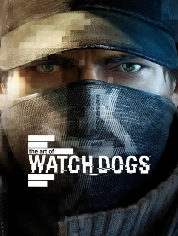 Art of Watch Dogs - McVittie, Andy a Davies, Paul