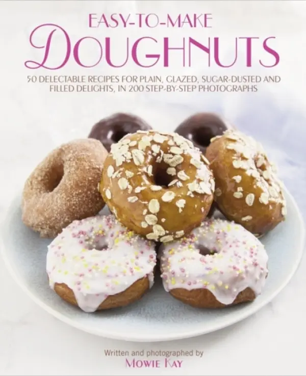 Easy to Make Doughnuts - Kay Mowie