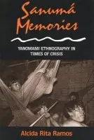 Sanuma Memoirs - Ramos, Alcida Rita