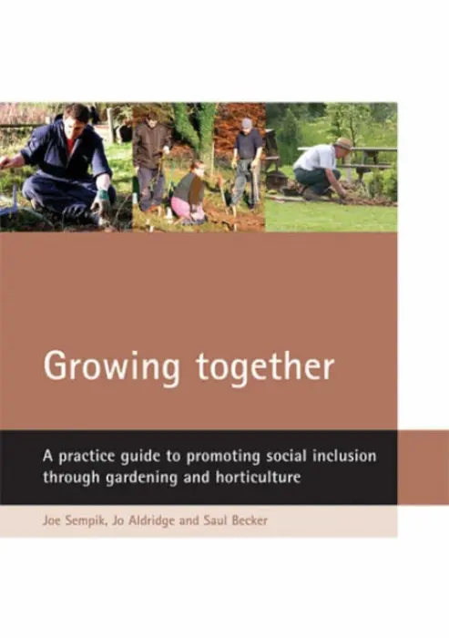 Growing together - Sempik, Joe a Aldridge, Jo a Becker, Saul