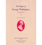 Papers of George Washington v. 15; 1 January-30 April 1794 - Washington, George