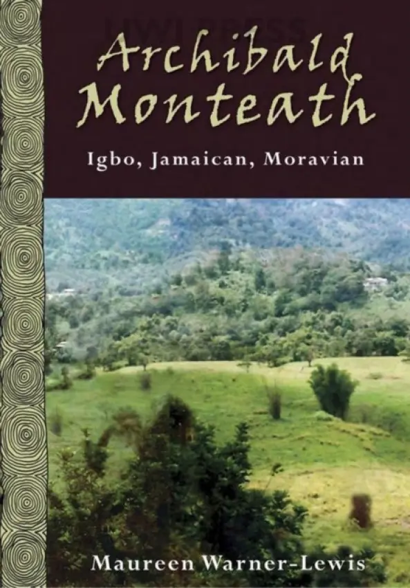Archibald Monteath - Warner-Lewis, Maureen