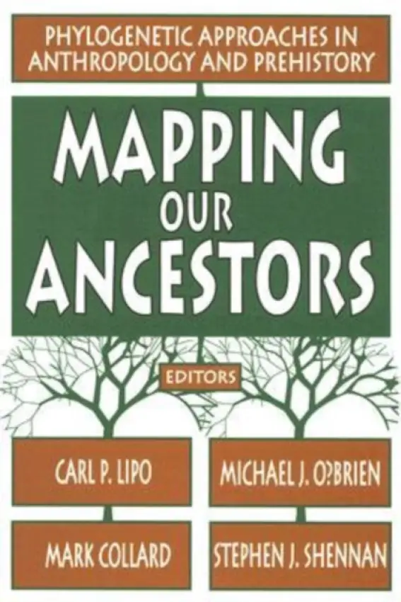 Mapping Our Ancestors - Shennan, Stephen