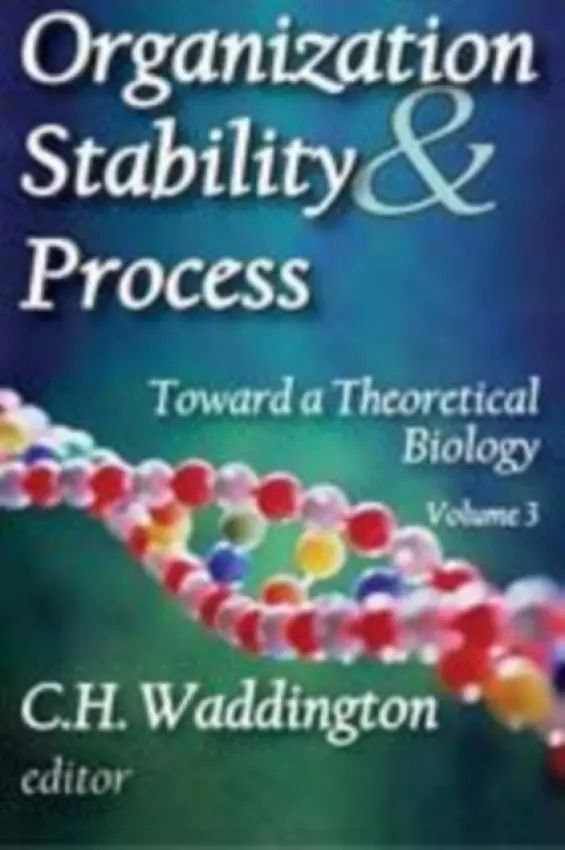 Organization Stability and Process - Waddington, C. H.