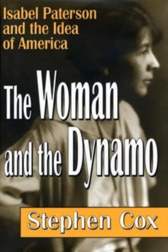Woman and the Dynamo - Cox, Stephen
