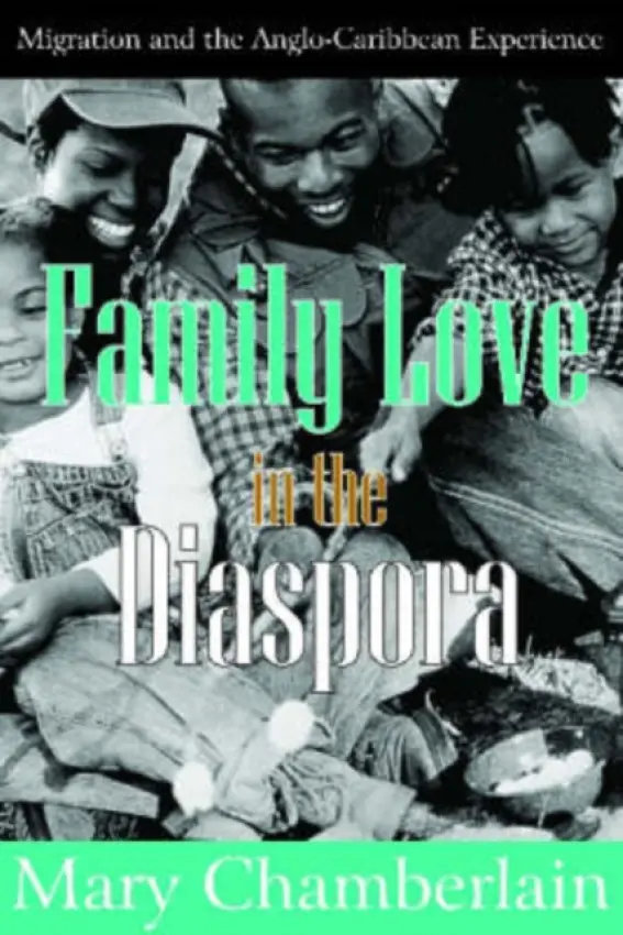 Family Love in the Diaspora - Chamberlain, Mary