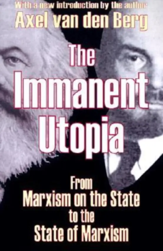 Immanent Utopia - Van den Berg, Axel