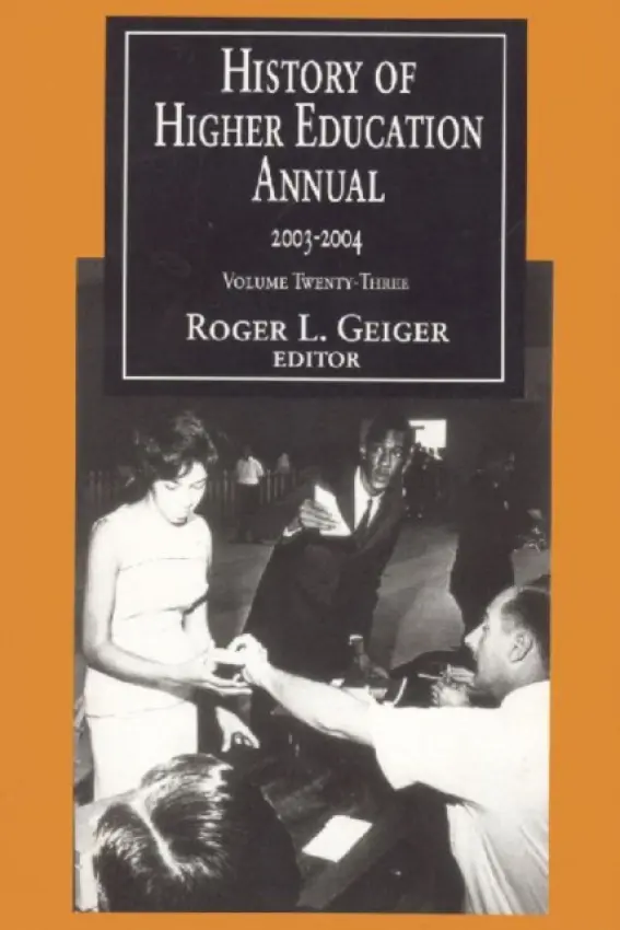 History of Higher Education Annual: 2003-2004 - Di Tella, Torcuato