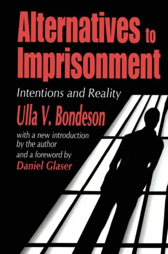 Alternatives to Imprisonment - Bondeson, Ulla V.