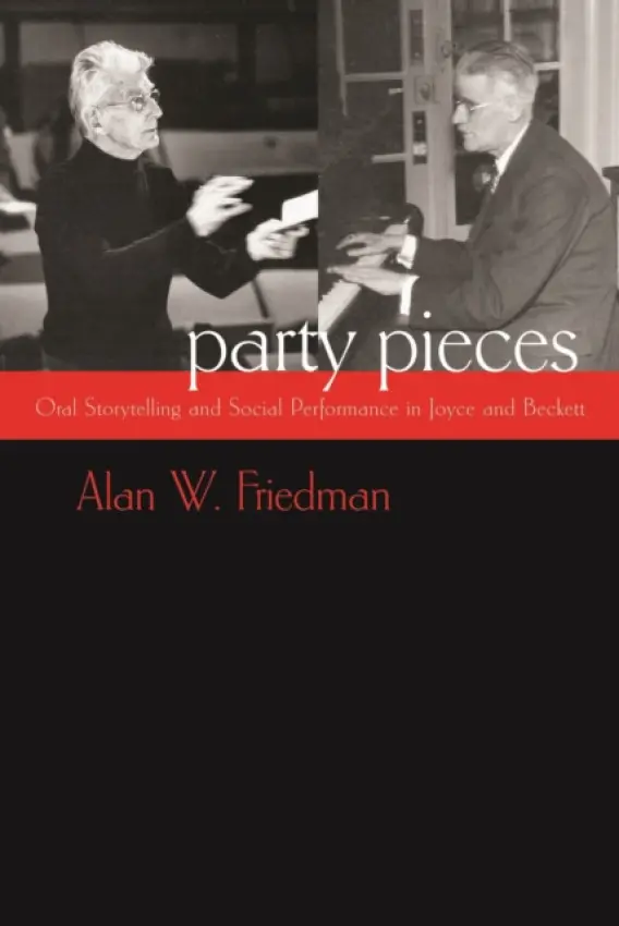 Party Pieces - Friedman, Alan W.