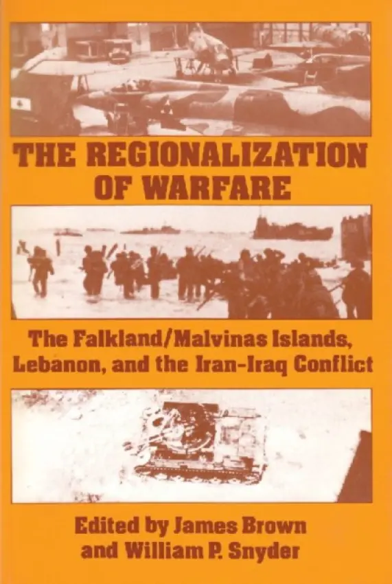 Regionalization of Warfare - Brown, James