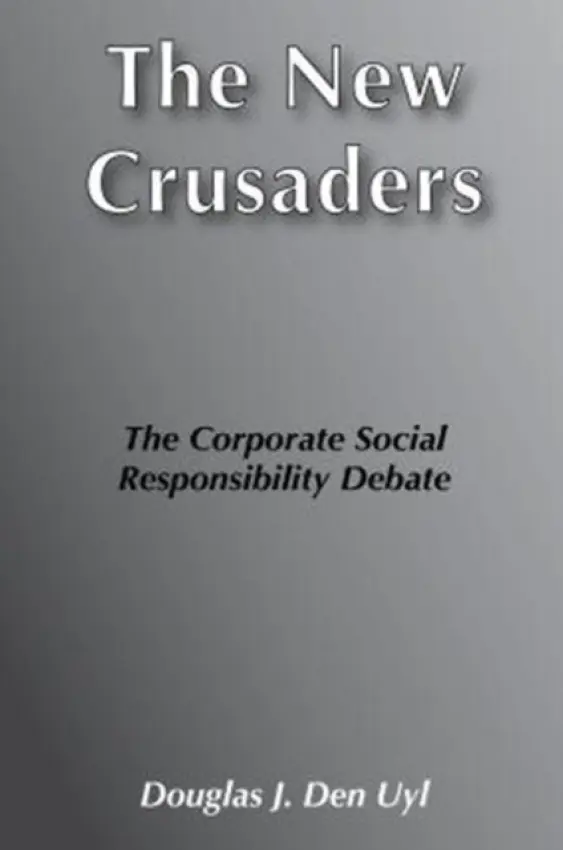 New Crusaders - Veblen, Thorstein a Uyl, Douglas Den