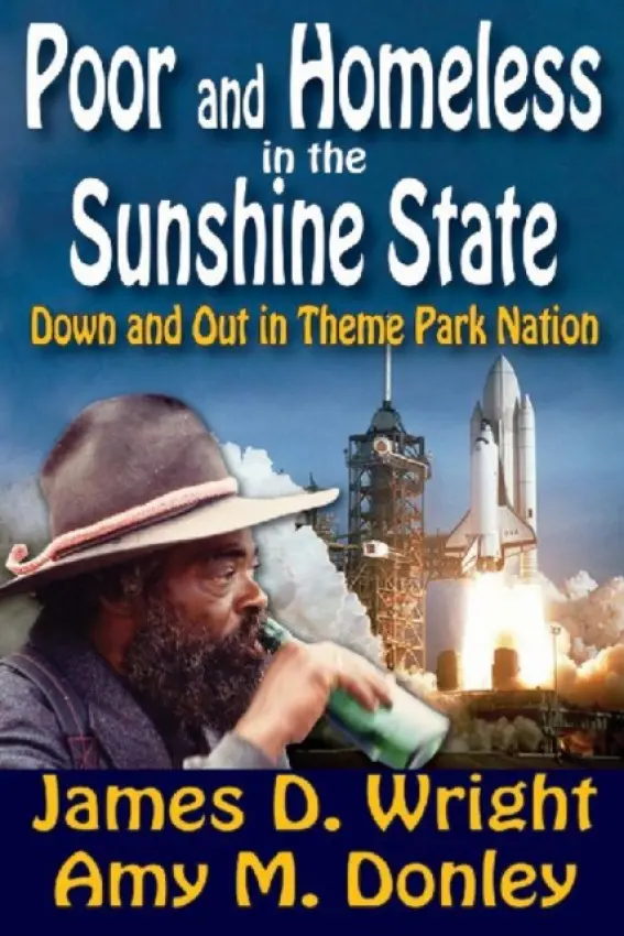 Poor and Homeless in the Sunshine State - Wright, James