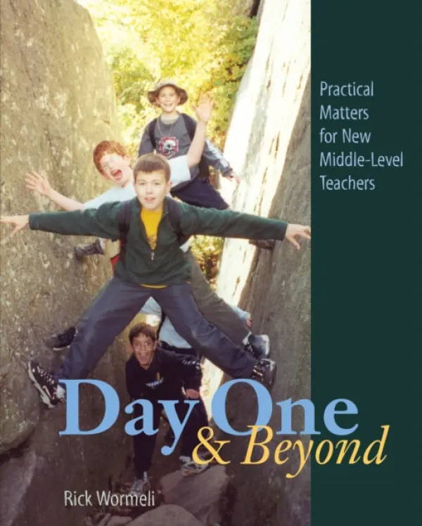 Day One and Beyond - Wormeli, Rick