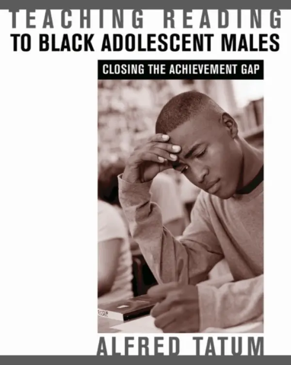 Teaching Reading to Black Adolescent Males - Tatum, Alfred W.