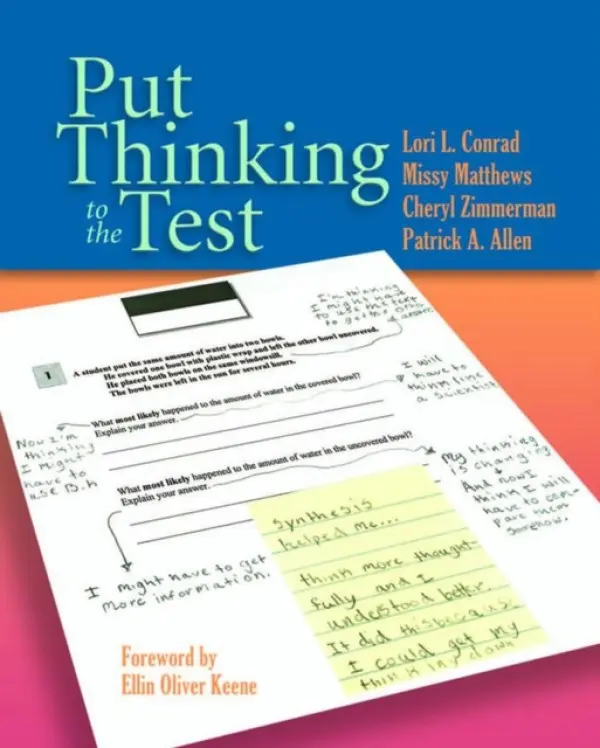 Put Thinking to the Test - Conrad, Lori a Matthews, Missy a Zimmerman, Cheryl a Allen, Patrick A.