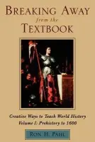 Breaking Away from the Textbook - Pahl, Ronald Hans