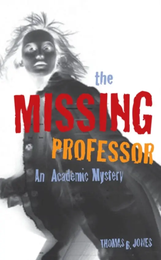 Missing Professor - Jones, Thomas B.