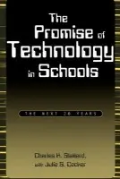 Promise of Technology in Schools - Stallard, Charles K.