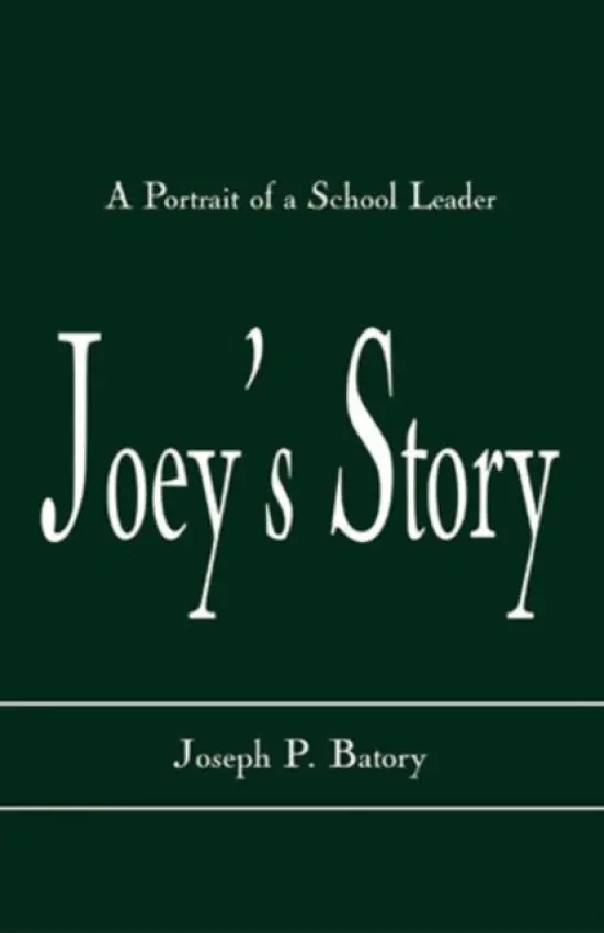 Joey's Story - Batory, Joseph P.