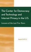 Center for Democracy and Technology and Internet Privacy in the U.S. - Li, Joyce H-S