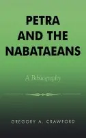 Petra and the Nabataeans - Crawford, Gregory A.