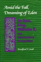 Amid the Fall, Dreaming of Eden