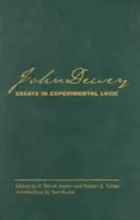Essays in Experimental Logic - Dewey, John