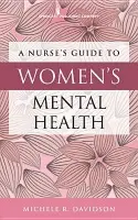 Nurse's Guide to Women's Mental Health - Davidson, Michele R.