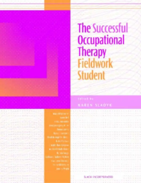Successful Occupational Therapy Fieldwork Student - Sladyk, Karen