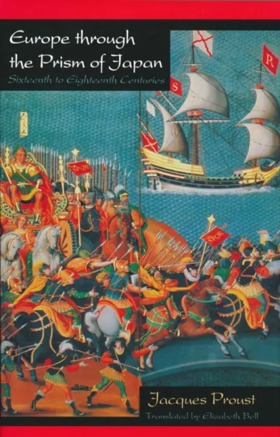 Europe Through the Prism of Japan - Proust, Jacques