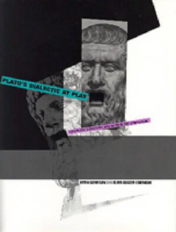 Plato's Dialectic at Play - Corrigan, Kevin (Emory) a Glazov-Corrigan, Elena