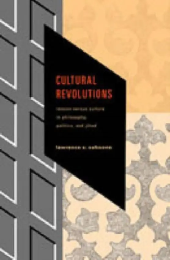 Cultural Revolutions - Cahoone, Lawrence E.